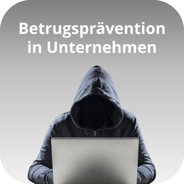 Betrugsprävention in Unternehmen